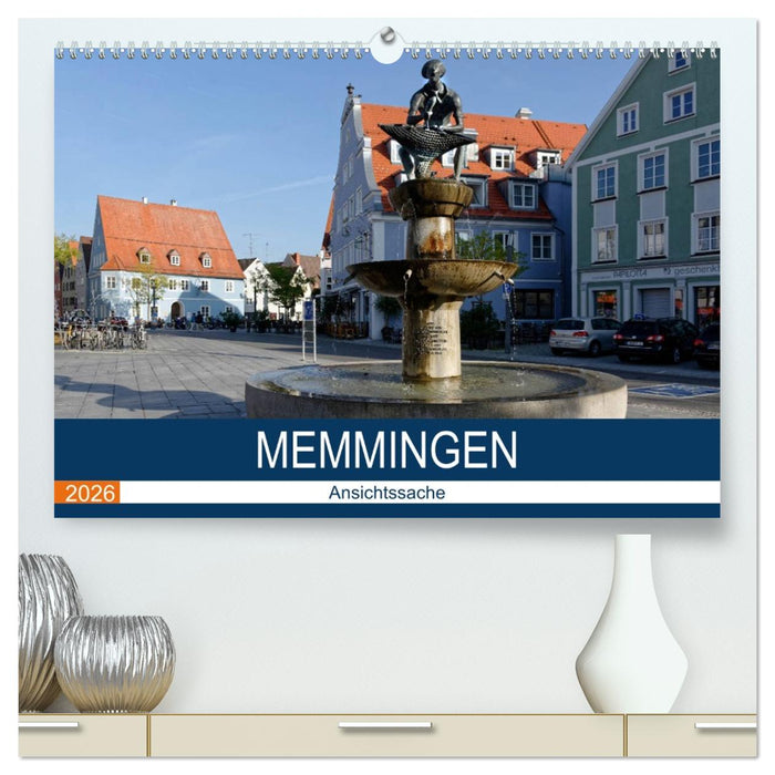 Memmingen - Ansichtssache (CALVENDO Premium Wandkalender 2026)