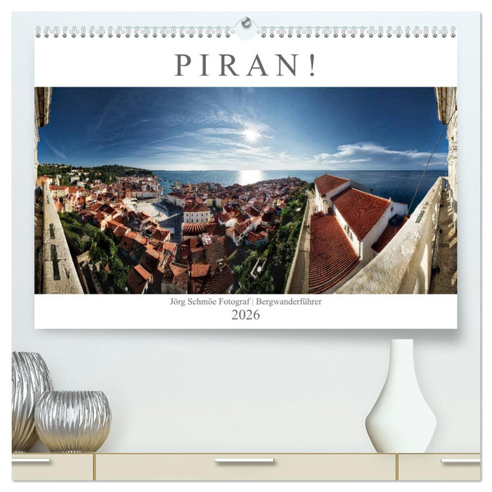 PIRAN! (CALVENDO Premium Wandkalender 2026)