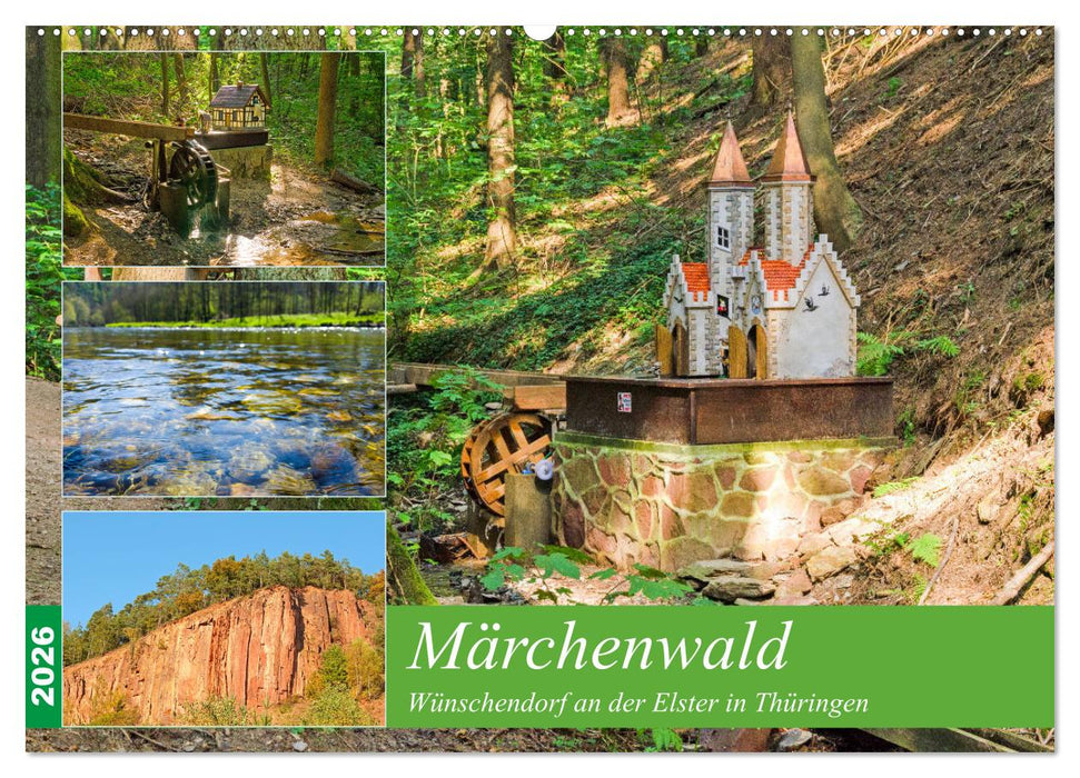Märchenwald Wünschendorf an der Elster in Thürigen (CALVENDO Wandkalender 2026)
