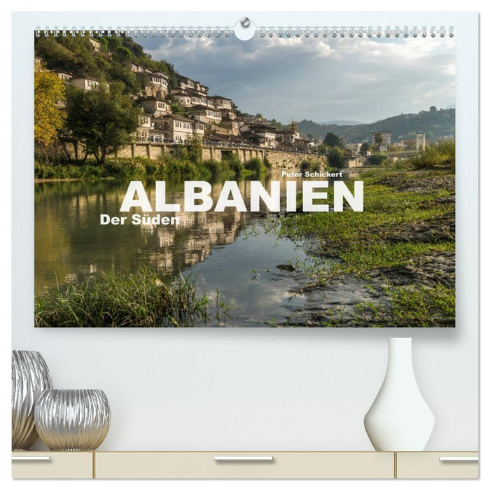 Albanien - Der Süden (CALVENDO Premium Wandkalender 2026)