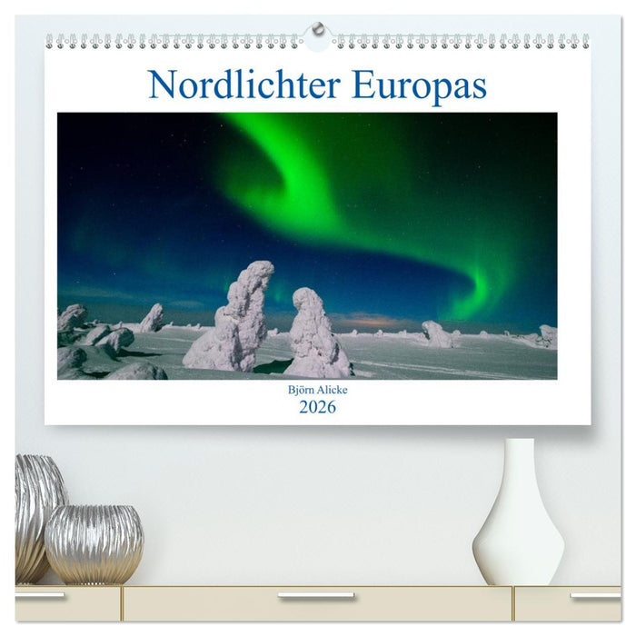 Nordlichter Europas (CALVENDO Premium Wandkalender 2026)