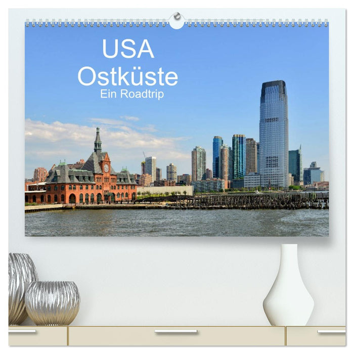 USA Ostküste Ein Road Trip (CALVENDO Premium Wandkalender 2026)