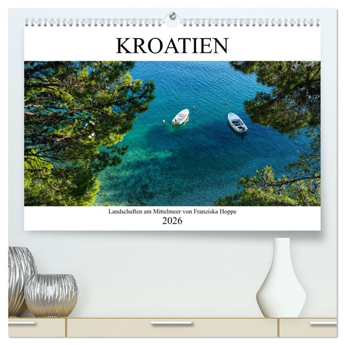 Kroatien - Landschaften am Mittelmeer (CALVENDO Premium Wandkalender 2026)
