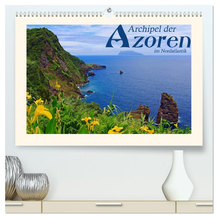 Archipel der Azoren im Nordatlantik (CALVENDO Premium Wandkalender 2026)
