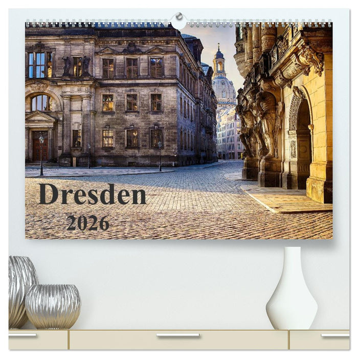 Dresden 2026 (CALVENDO Premium Wandkalender 2026)