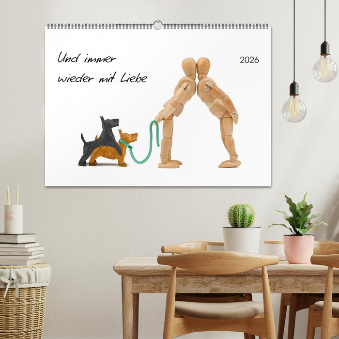 Und immer wieder mit Liebe (CALVENDO Wandkalender 2026)