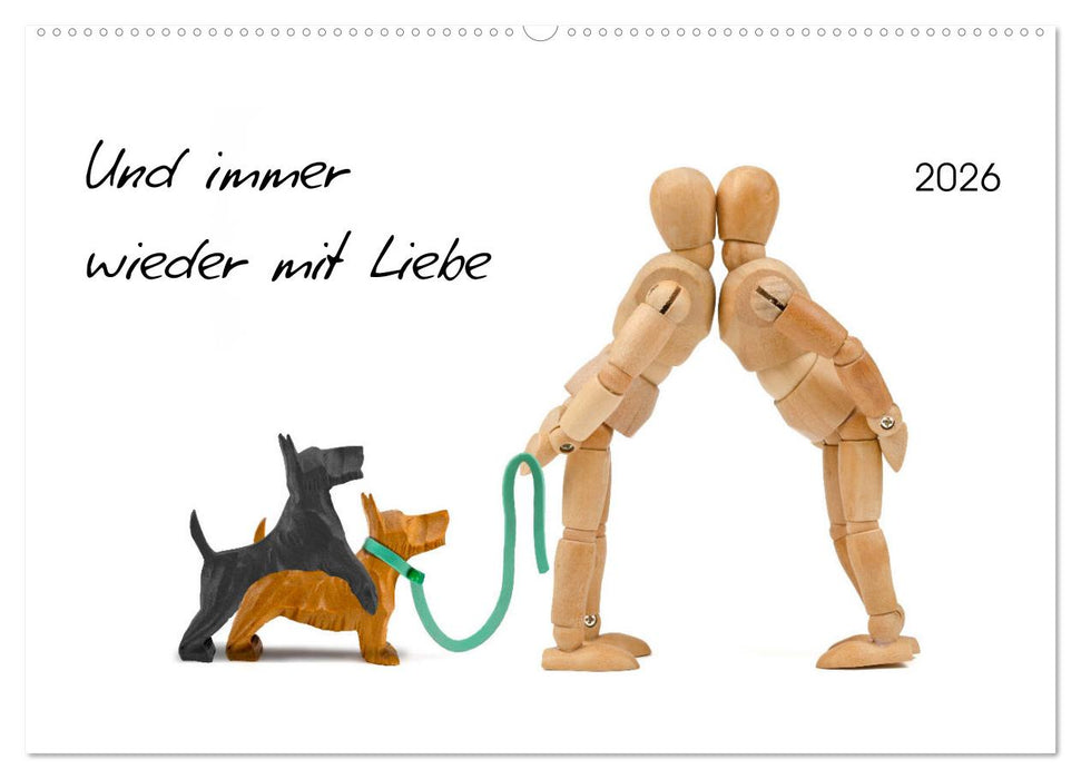 Und immer wieder mit Liebe (CALVENDO Wandkalender 2026)