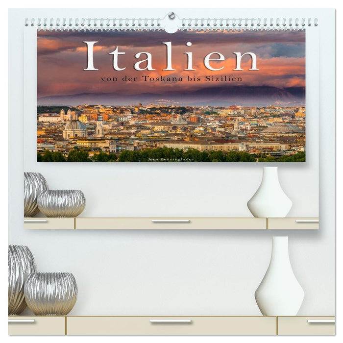 Italien von der Toskana nach Sizilien (CALVENDO Premium Wandkalender 2026)