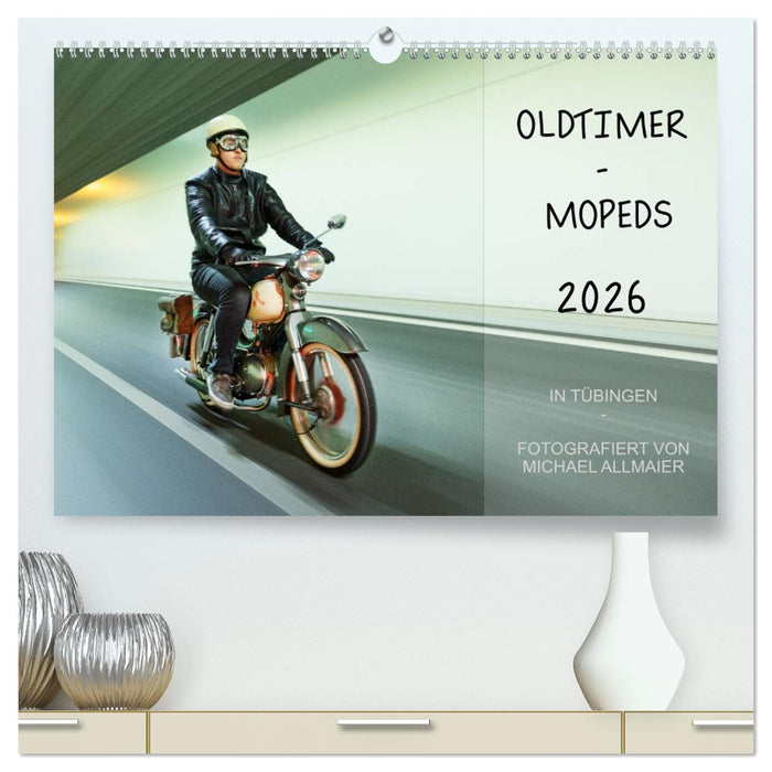 Oldtimer Mopeds - fotografiert von Michael Allmaier (CALVENDO Premium Wandkalender 2026)