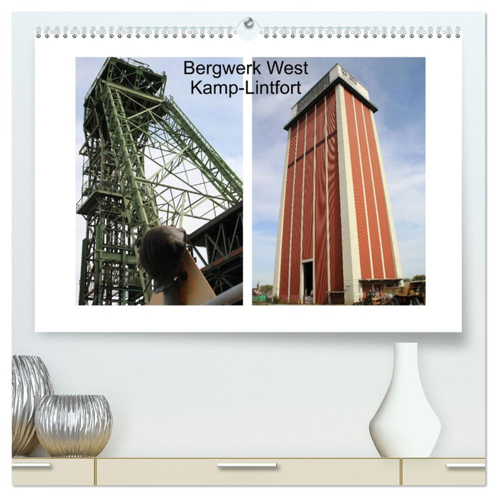 Bergwerk West Kamp-Lintfort (CALVENDO Premium Wandkalender 2026)