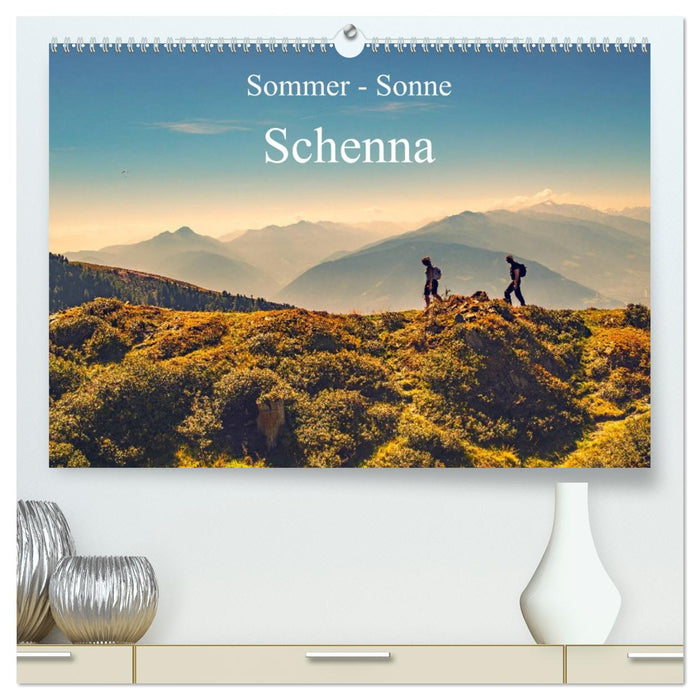 Sommer - Sonne - Schenna (CALVENDO Premium Wandkalender 2026)