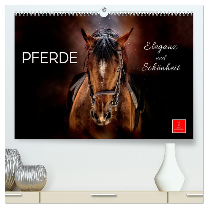 Eleganz und Schönheit - Pferde (CALVENDO Premium Wandkalender 2026)