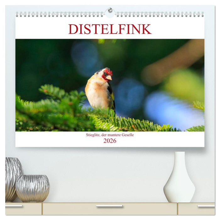 Distelfink (CALVENDO Premium Wandkalender 2026)