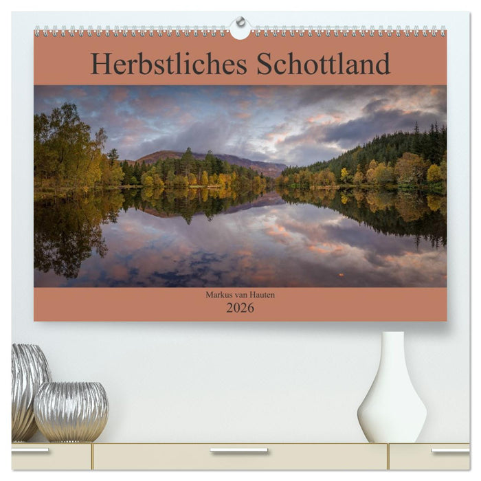 Herbstliches Schottland (CALVENDO Premium Wandkalender 2026)