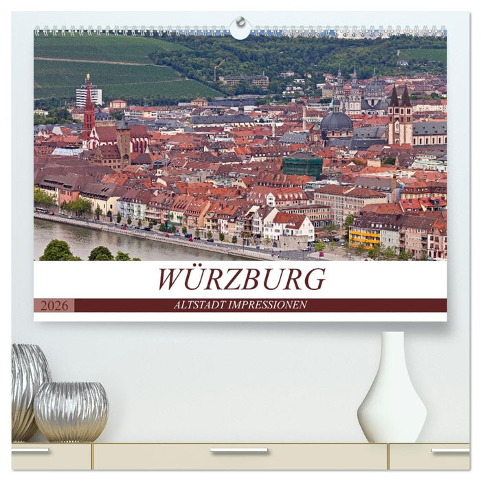 WÜRZBURG - ALTSTADT IMPRESSIONEN (CALVENDO Premium Wandkalender 2026)