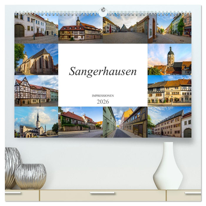 Sangerhausen Impressionen (CALVENDO Premium Wandkalender 2026)