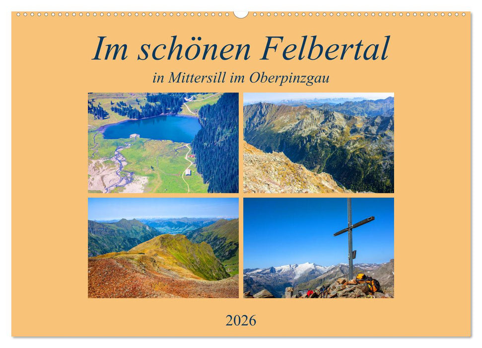 Im schönen Felbertal (CALVENDO Wandkalender 2026)