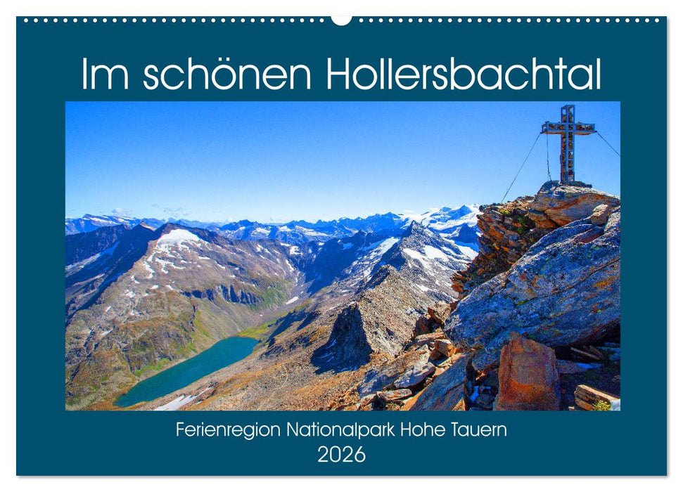 Im schönen Hollersbachtal (CALVENDO Wandkalender 2026)