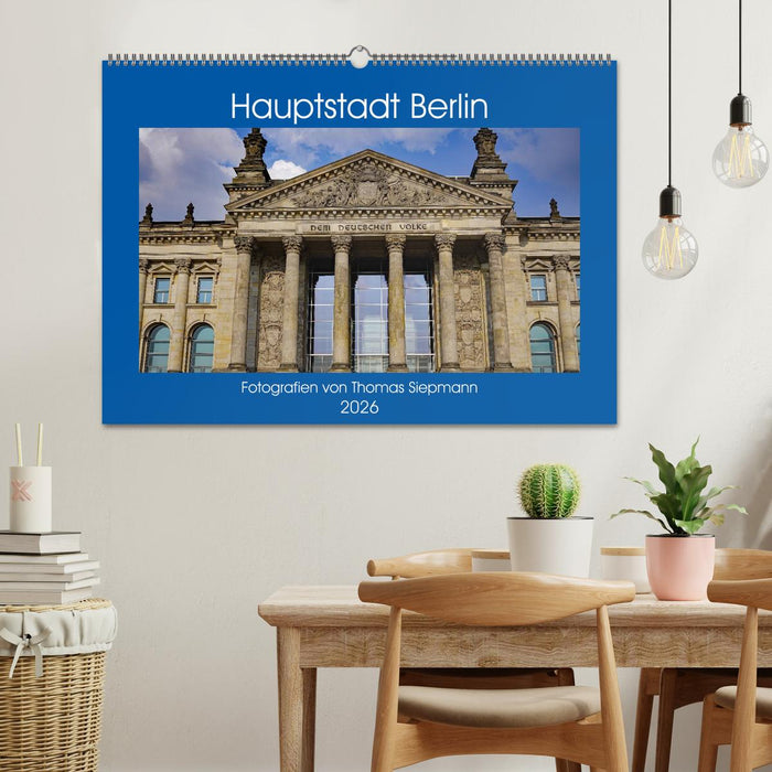 Hauptstadt Berlin (CALVENDO Wandkalender 2026)