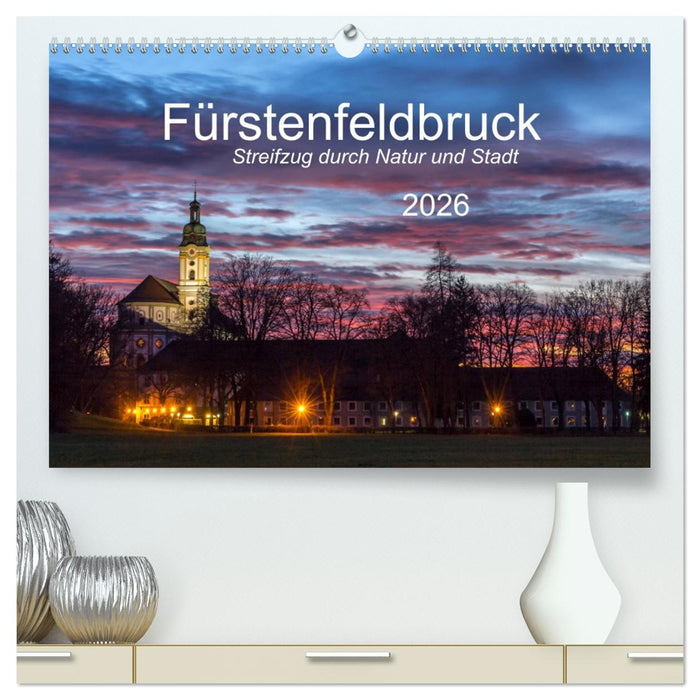 Fürstenfeldbruck - Streifzug durch Natur und Stadt (CALVENDO Premium Wandkalender 2026)