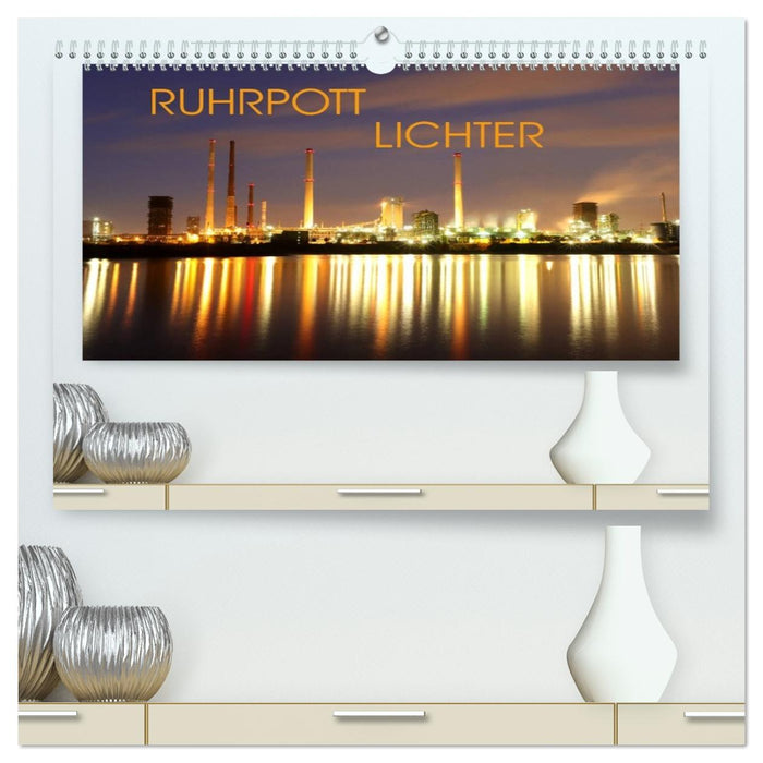 RUHRPOTT LICHTER (CALVENDO Premium Wandkalender 2026)