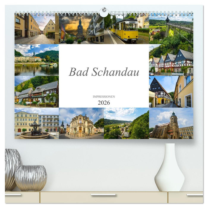 Bad Schandau Impressionen (CALVENDO Premium Wandkalender 2026)