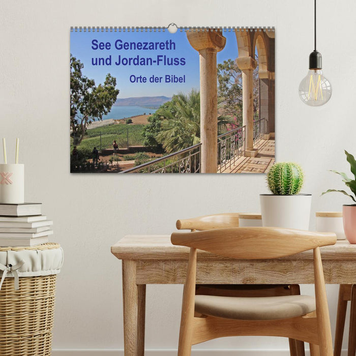 See Genezareth und Jordan-Fluss. Orte der Bibel (CALVENDO Wandkalender 2026)
