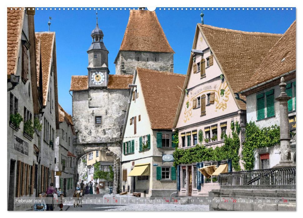 Rothenburg ob der Tauber um das Jahr 1900 – Fotos neu koloriert (CALVENDO Premium Wandkalender 2026)