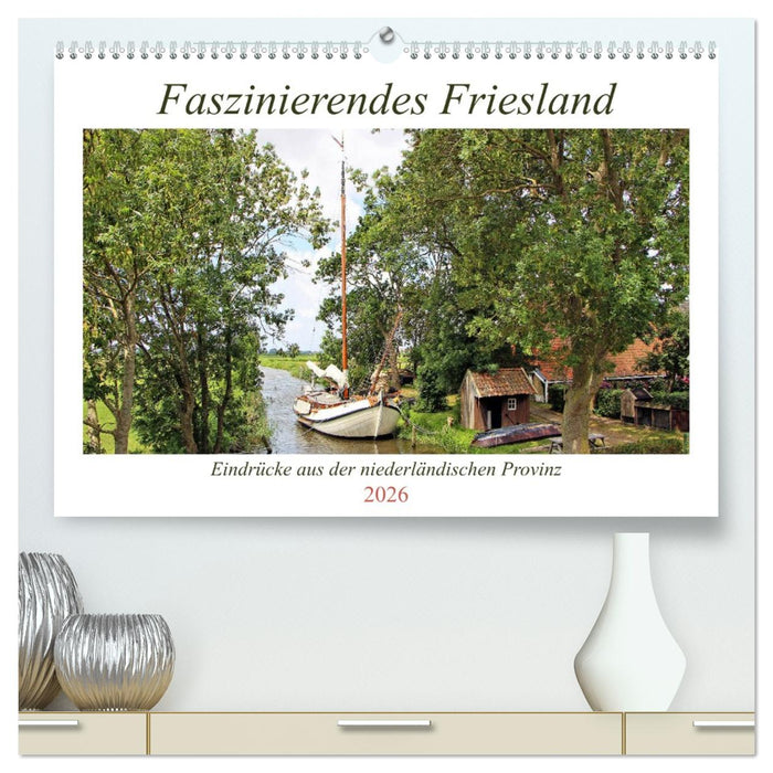 Faszinierendes Friesland (CALVENDO Premium Wandkalender 2026)