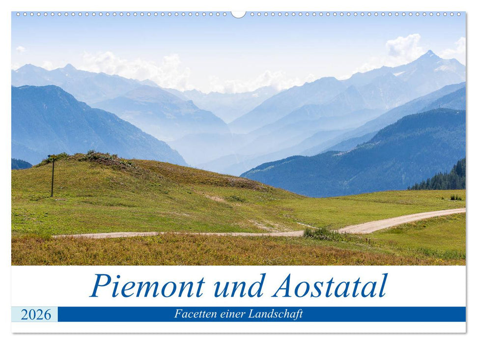 Piemont und Aostatal (CALVENDO Wandkalender 2026)