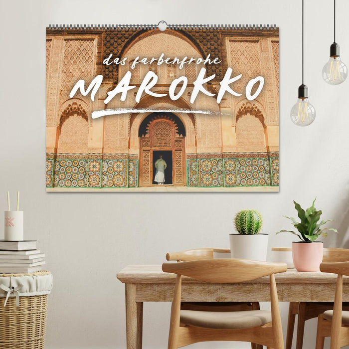 Das farbenfrohe Marokko (CALVENDO Wandkalender 2026)