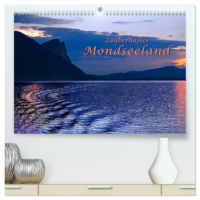Zauberhaftes Mondseeland (CALVENDO Premium Wandkalender 2026)
