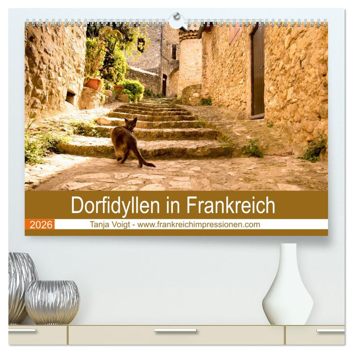 Dorfidyllen in Frankreich (CALVENDO Premium Wandkalender 2026)