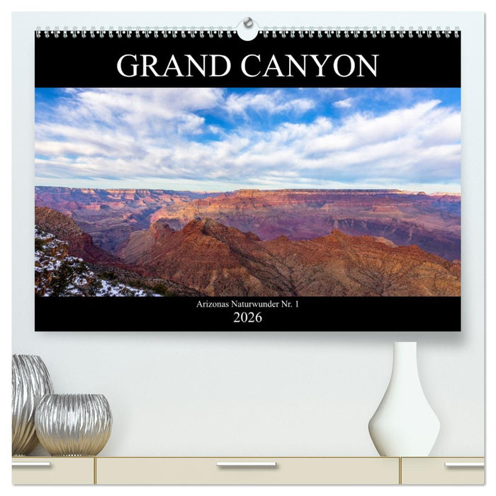 GRAND CANYON - Einblicke (CALVENDO Premium Wandkalender 2026)