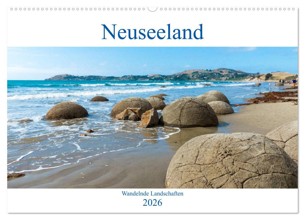 Neuseeland - Wandelnde Landschaften (CALVENDO Wandkalender 2026)