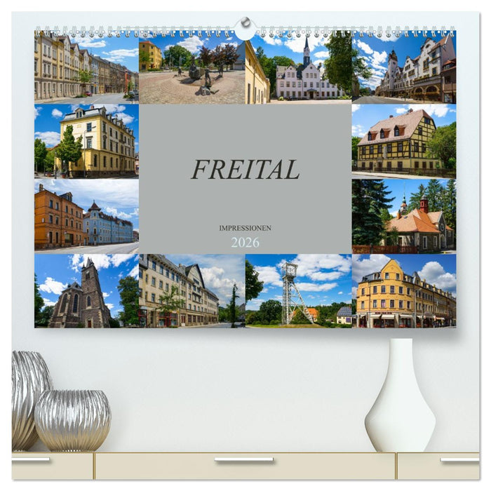 Freital Impressionen (CALVENDO Premium Wandkalender 2026)