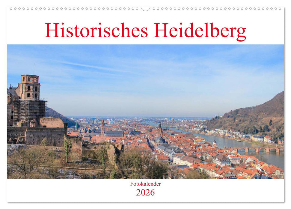 Historisches Heidelberg (CALVENDO Wandkalender 2026)