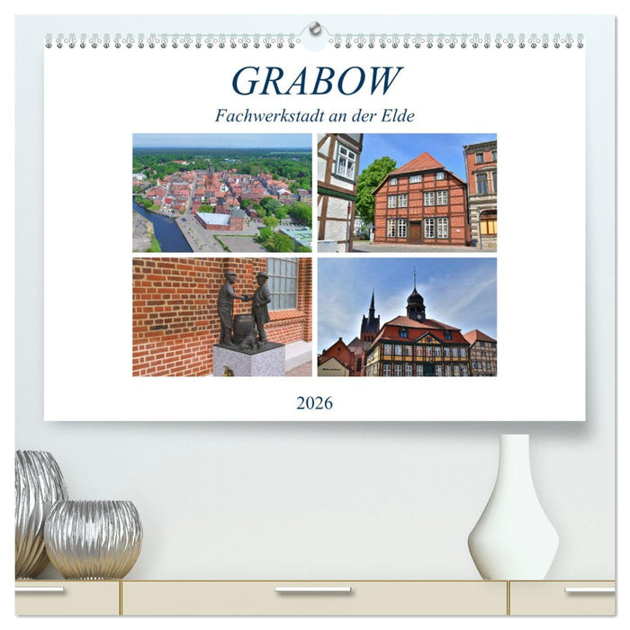 Grabow - Fachwerkstadt an der Elde (CALVENDO Premium Wandkalender 2026)
