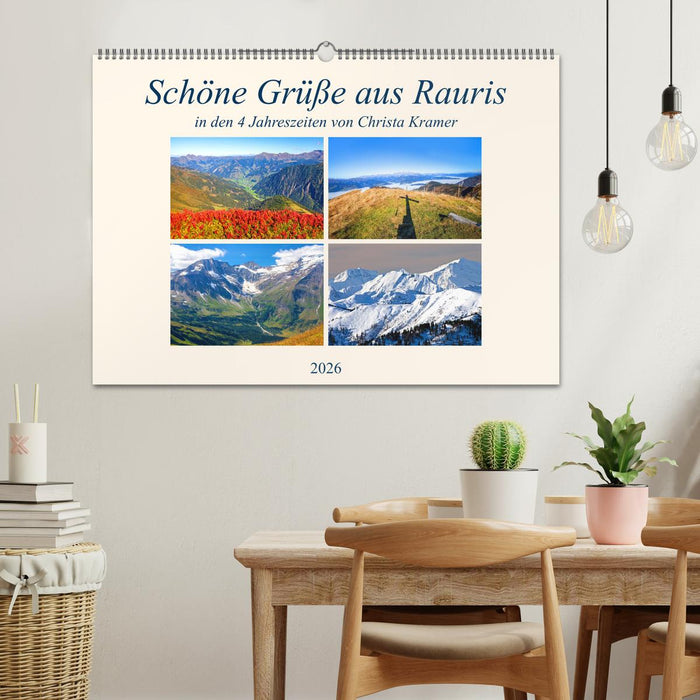 Schöne Grüße aus Rauris (CALVENDO Wandkalender 2026)