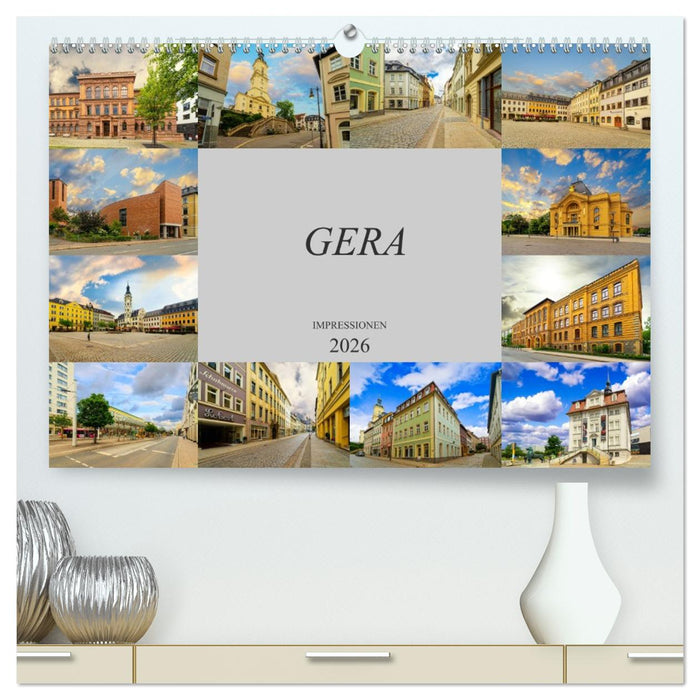 Gera Impressionen (CALVENDO Premium Wandkalender 2026)
