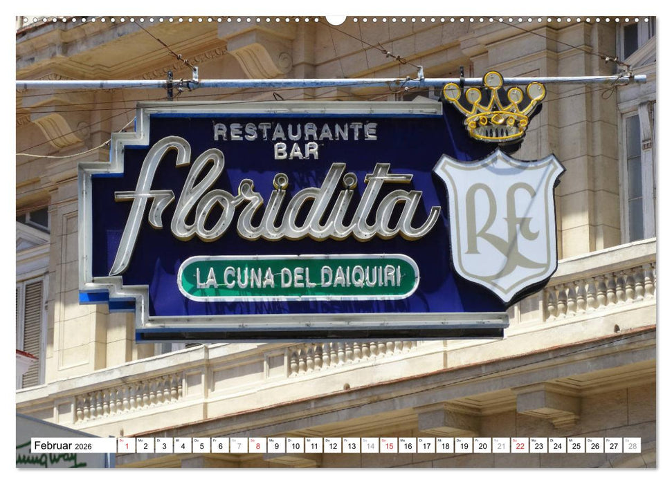 Hemingways Havanna - Ein Dichter und seine Stadt (CALVENDO Premium Wandkalender 2026)