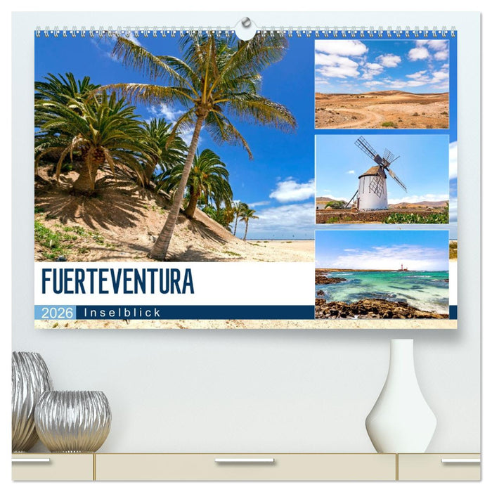 FUERTEVENTURA - Inselblick (CALVENDO Premium Wandkalender 2026)