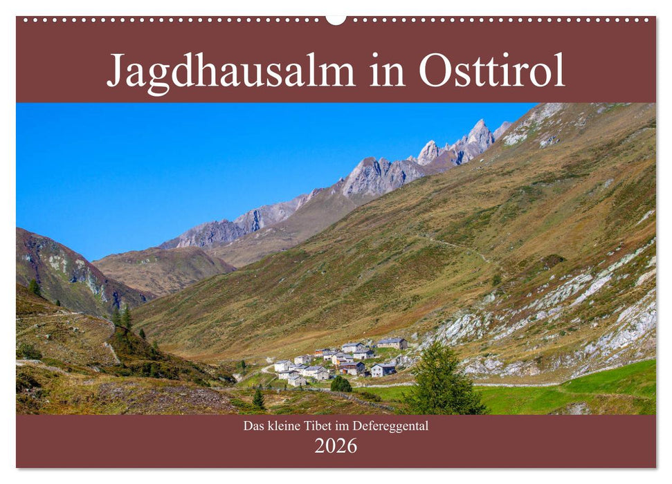 Jagdhausalm in Osttirol (CALVENDO Wandkalender 2026)