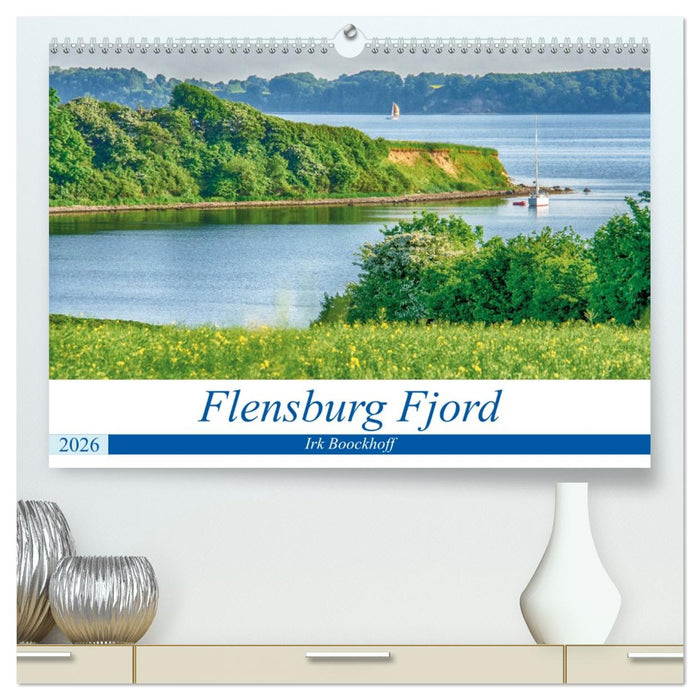 Flensburg Fjord (CALVENDO Premium Wandkalender 2026)