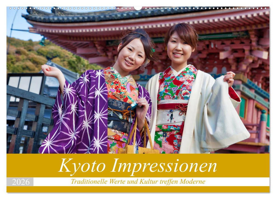 Kyoto Impressionen (CALVENDO Wandkalender 2026)