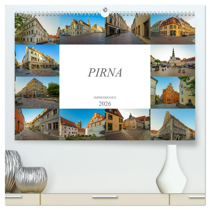 Pirna Impressionen (CALVENDO Premium Wandkalender 2026)