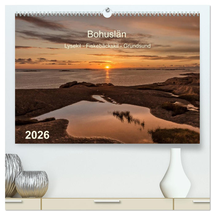 Bohuslän. Lysekil - Fiskebäckskil - Grundsund (CALVENDO Premium Wandkalender 2026)