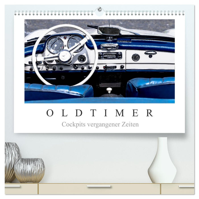 Oldtimer - Cockpits vergangener Zeiten (CALVENDO Premium Wandkalender 2026)