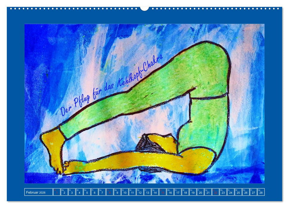 Farbige Yoga Kraftwelt - Yoga Asanas für die Chakren (CALVENDO Premium Wandkalender 2026)