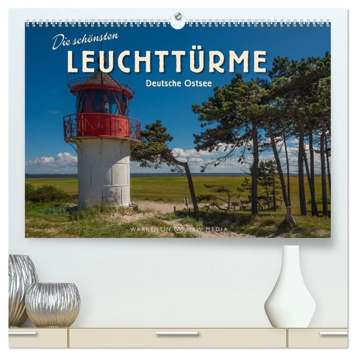 Die schönsten Leuchttürme - Deutsche Ostsee (CALVENDO Premium Wandkalender 2026)